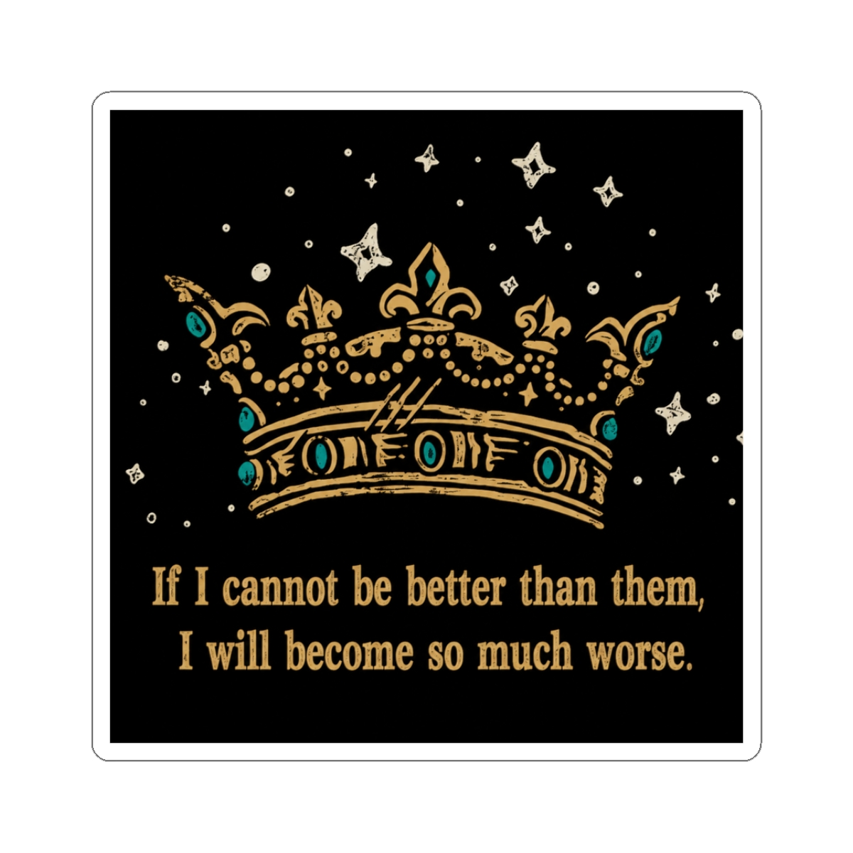 Folk Of The Air Cruel Prince Quote Sticker | The Cruel Prince / Holly Black