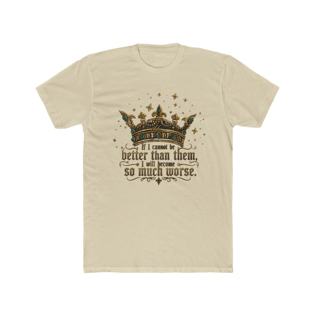 Folk Of The Air Cruel Prince Quote T Shirt | The Cruel Prince / Holly Black - alternate angle 4, merchandise