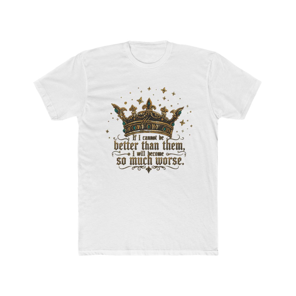 Folk Of The Air Cruel Prince Quote T Shirt | The Cruel Prince / Holly Black - Official T-Shirts merchandise