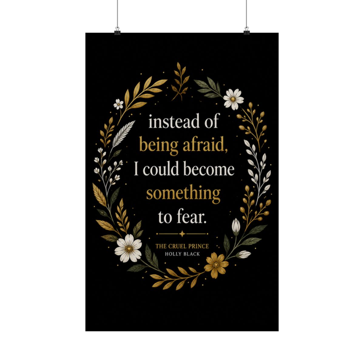 The Cruel Prince Quote Holly Black Posters and Art | The Cruel Prince / Holly Black - alternate angle 4, merchandise