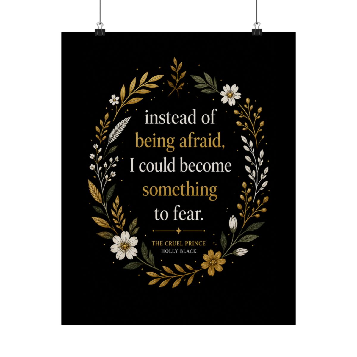 The Cruel Prince Quote Holly Black Posters and Art | The Cruel Prince / Holly Black - alternate angle 2, merchandise