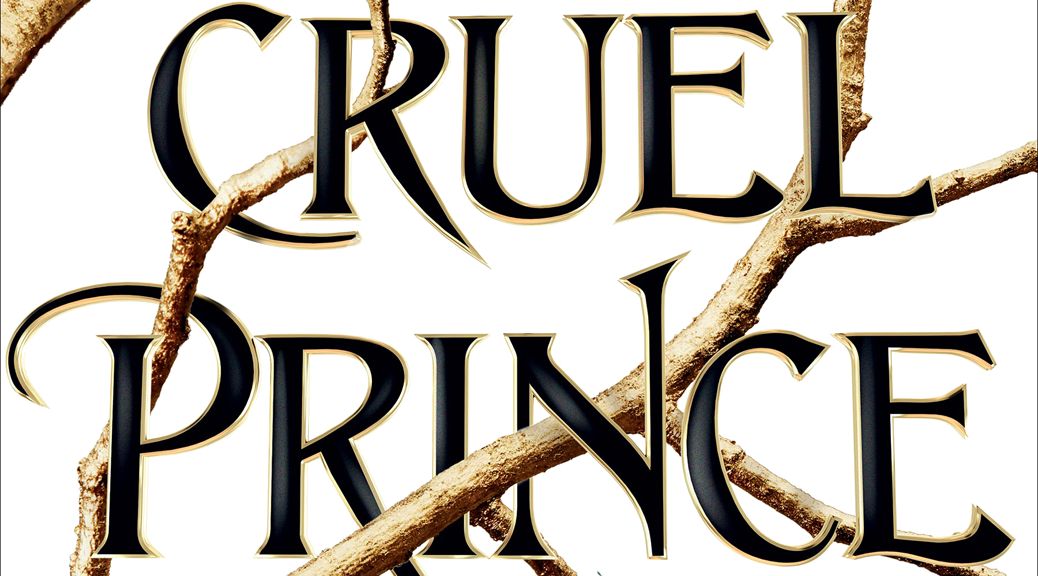 The Cruel Prince / Holly Black - Official Merchandise
